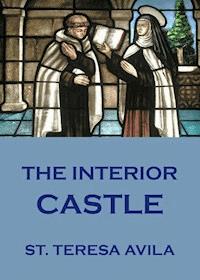 The Interior Castle - St. Teresa of Avila - ebook