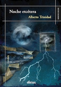 Noche etcétera - Alberto Trinidad - ebook