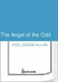 The Angel of the Odd - Edgar Allan Poe - darmowy ebook