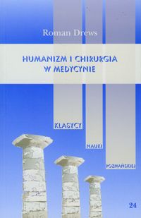 Humanizm i chirurgia w medycynie - Drews Roman - książka