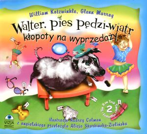 Walter, pies pędzi-wiatr. Kłopoty na wyprzedaży - Glenn Murray, William Kotzwinkle - książka