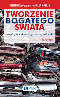 Tworzenie bogatego świata - Vaclav Smil - książka
