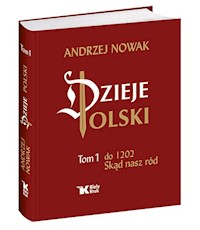 Dzieje Polski Tom 1 - Nowak Andrzej - książka