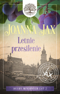 Letnie przesilenie. Seria Duchy minionych lat. Tom 2 - Joanna Jax - książka