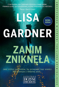 Zanim zniknęła - Lisa Gardner - ebook + audiobook + książka