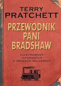 Przewodnik Pani Bradshaw - Pratchett Terry - książka