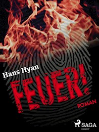 Feuer! - Hans Hyan - ebook