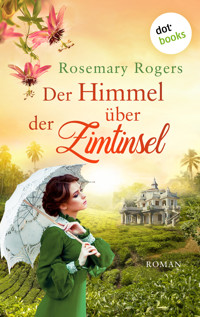 Der Himmel über der Zimtinsel - Rosemary Rogers - ebook