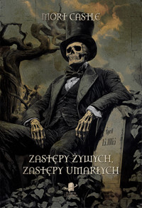 Zastępy żywych, zastępy umarłych - Mort Castle - ebook