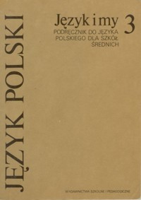 Język i my 3. Podręcznik do języka polskiego dla szkół średnich - Barbara Bartnicka - ebook
