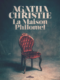 La Maison Philomel - Agata Christie - ebook