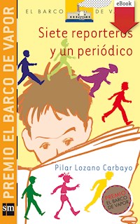Siete reporteros y un periódico - Pilar Lozano Carbayo - ebook