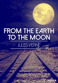 From the Earth to the Moon - Jules Verne - ebook + audiobook