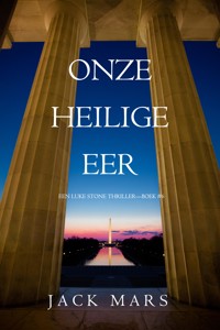 Onze Heilige Eer (Een Luke Stone Thriller—Boek #6) - Jack Mars - ebook