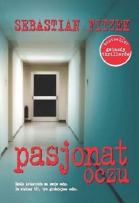 Pasjonat oczu - Sebastian Fitzek - ebook + książka