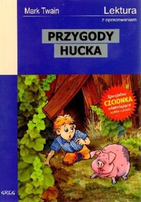 Przygody Hucka. Lektura z opracowaniem - Mark Twain - audiobook + książka