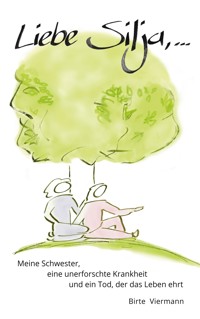 Liebe Silja, ... - Birte Viermann - ebook