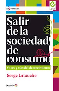 Salir de la sociedad de consumo - Serge Latouche - ebook