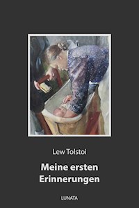 Meine ersten Erinnerungen - Lew Tolstoi - ebook
