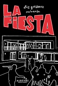 La fiesta - Luis Gutiérrez - ebook