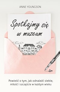 Spotkajmy się w muzeum - Anne Youngson - książka