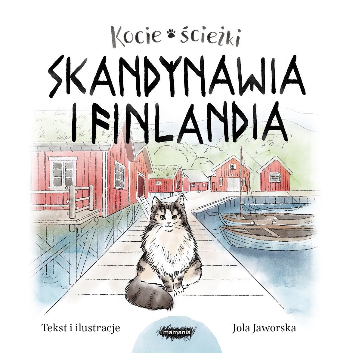 Kocie ścieżki. Skandynawia i Finlandia