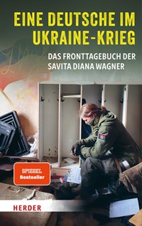 Eine Deutsche im Ukraine-Krieg - Savita Diana Wagner - ebook