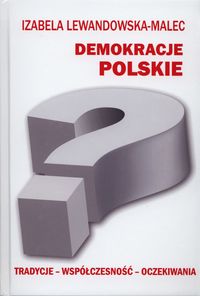 Demokracje polskie - Izabela Lewandowska-Malec - książka