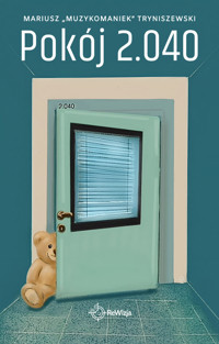 Pokój 2.040 - Tryniszewski Mariusz - ebook + książka