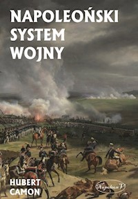 Napoleoński system wojny - Hubert Camon - książka