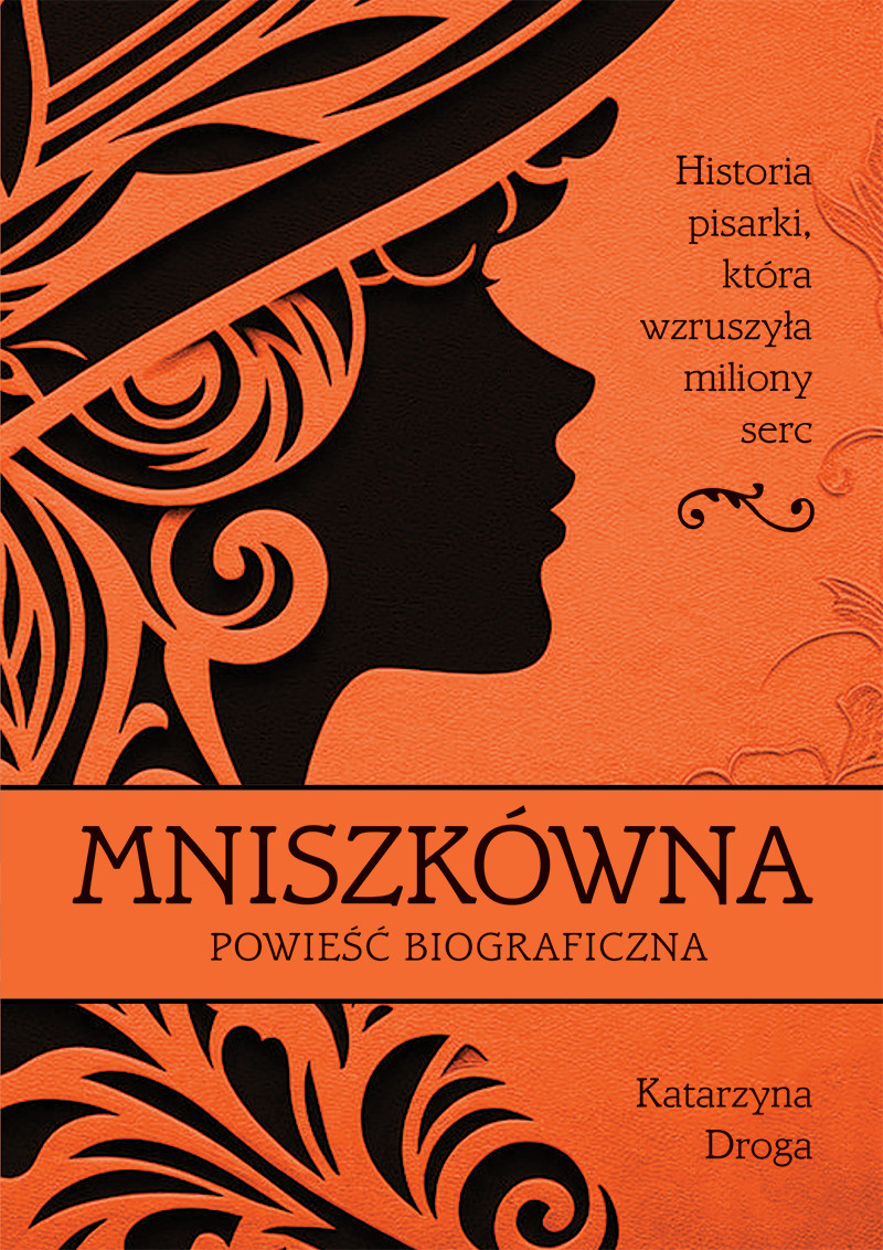 Okładka:Mniszkówna. Historia pisarki, która wzruszyła miliony serc 