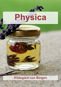 Physica - Hildegard von Bingen - ebook