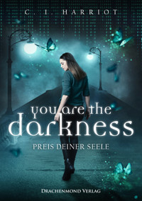 you are the darkness - C.I. Harriot - ebook