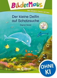 Bildermaus - Der kleine Delfin auf Schatzsuche - Dagmar Henze - ebook