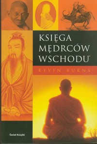Księga mędrców Wschodu - Kevin Burns - ebook