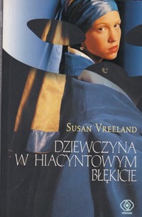 Dziewczyna w hiacyntowym błękicie - Susan Vreeland - ebook