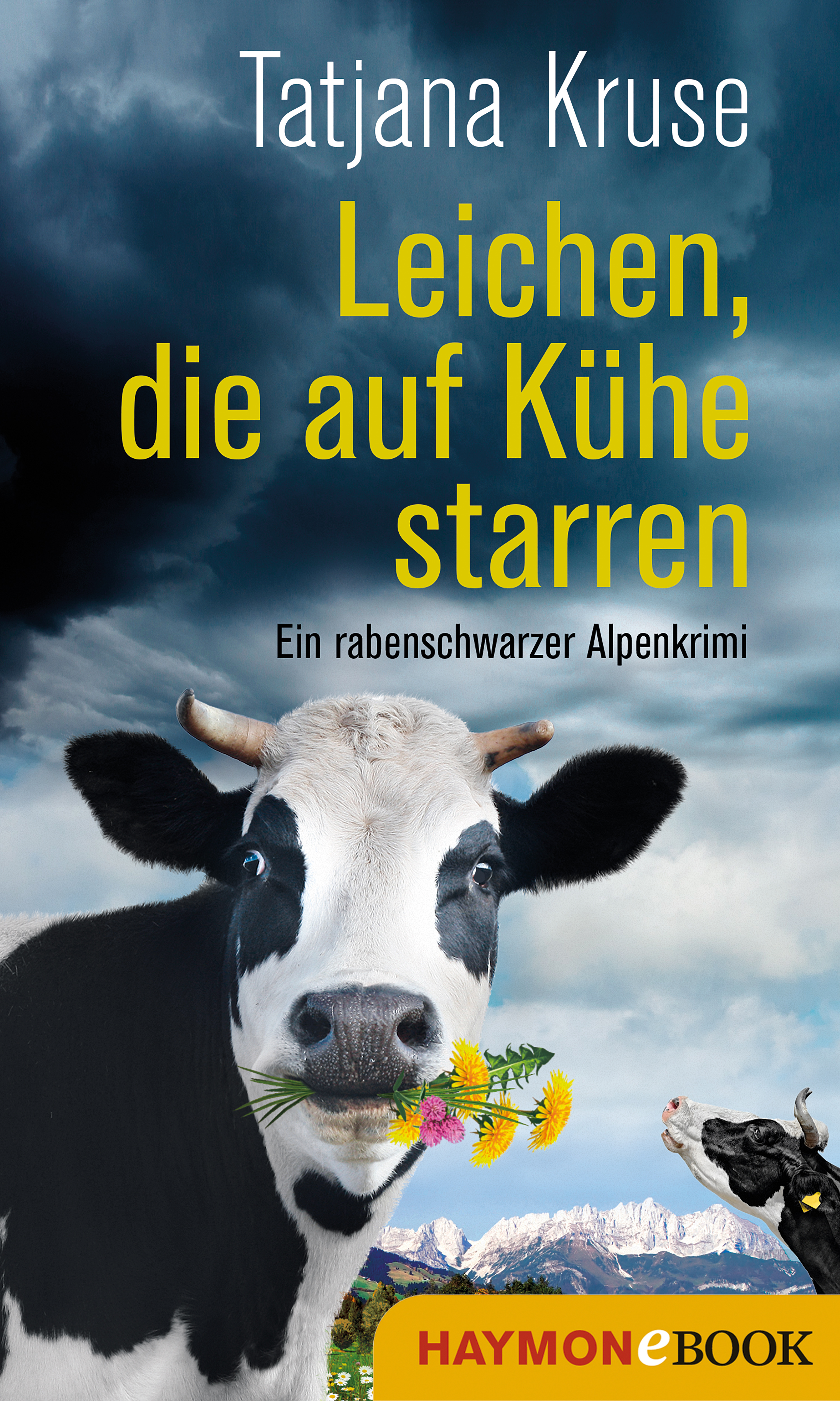 Leichen, die auf Kühe starren - Tatjana Kruse - ebook