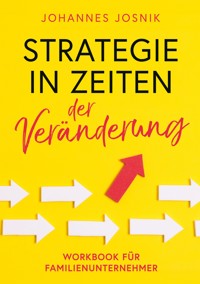 Strategie in Zeiten der Veränderung - Johannes Josnik - ebook