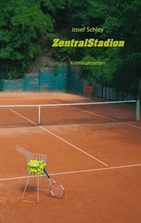 ZentralStadion - Josef Schley - ebook