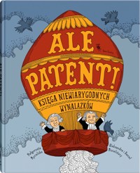 Ale patent! - Małgorzata Mycielska - książka