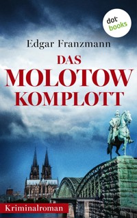 Das Molotow-Komplott - Edgar Franzmann - ebook
