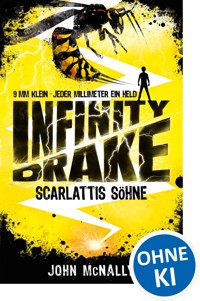 Infinity Drake (Band 1) - Scarlattis Söhne - John McNally - ebook