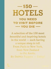 150 Hotels You Need to Visit Before You Die -  - książka
