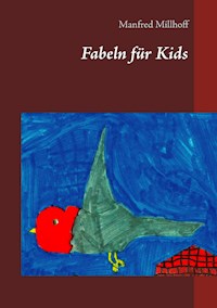 Fabeln für Kids - Manfred Millhoff - ebook
