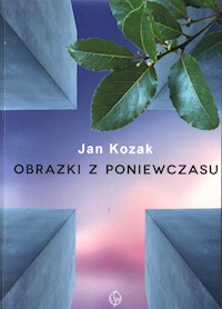 Obrazki z poniewczasu - Kozak Jan - książka