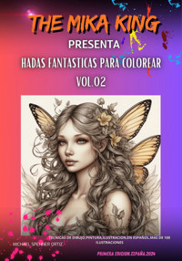 Hadas Fantasticas Para Colorear Vol.02 The Mika King - Michael Spehner Ortiz - ebook
