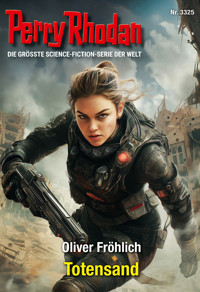 Perry Rhodan 3325: Totensand - Oliver Fröhlich - ebook