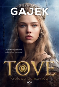 Tove. Królowa Duńczyków - Grzegorz Gajek - ebook + audiobook + książka