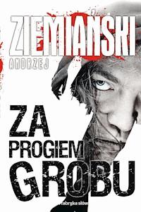 Za progiem grobu - Andrzej Ziemiański - ebook + książka