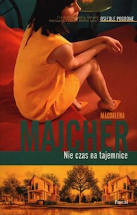 Nie czas na tajemnice Osiedle pogodne - Magdalena Majcher - książka